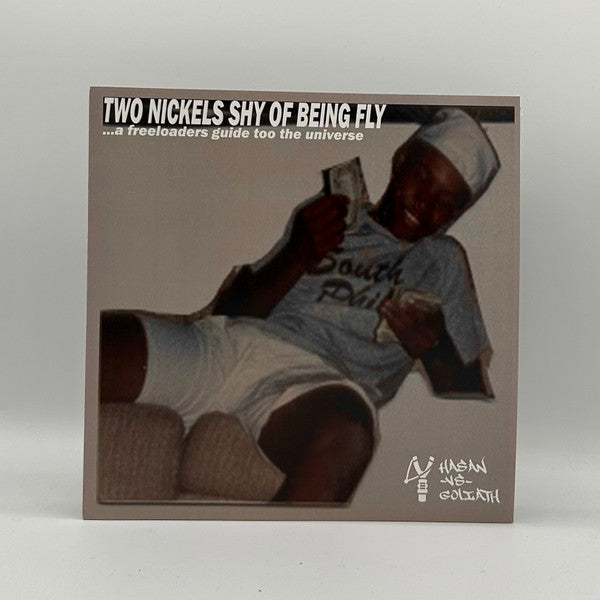 Hasan Vs Goliath : Two Nickels Shy of Being Fly (7", Single, Ltd, KUN)